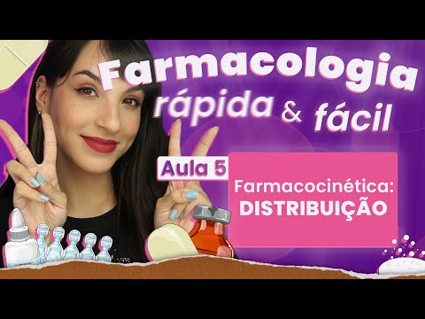Farmacocinética: DISTRIBUIÇÃO | Aula 5 | Farmacologia rápida e fácil | Flavonoide