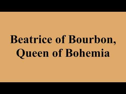 Beatrice of Bourbon, Queen of Bohemia