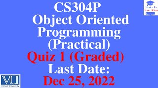 Download the video "CS304P - Object Oriented Programming (Practical) Quiz 1 (Graded) Solution Fall 2022 | CS304P Quiz 1"