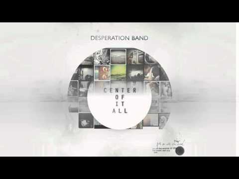 My God - Desperation Band