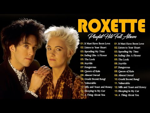 Roxette Greatest Hits | Iconic Pop Rock Songs from the 80s and 90s That Last Forever
