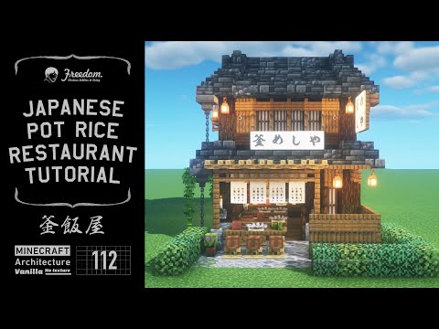 [Minecraft tutorial] A Real Architect Builds a Base in Minecraft / Japanese Pot rice restaurant #112