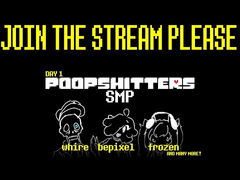 EPIC ADVENTURES IN POOPSHITTERS SMP!