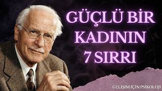 BU VİDEOYU İZLE VE GÜÇLENDİĞİNİ HİSSET: Kadın Gücünün Yedi Sırrı | Carl Jung