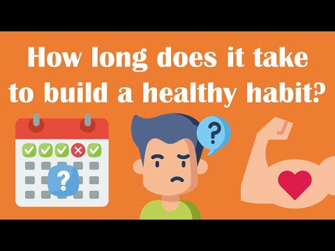 How Long Does It Take To Build a Healthy Habit?