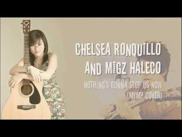 Nothing S Gonna Stop Us Now By Migz Haleco And Chelsea Ronquillo Samples Covers And Remixes Whosampled
