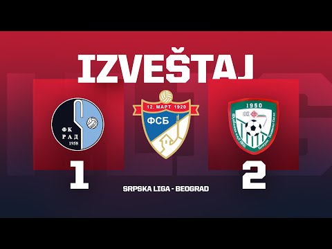 Izveštaj RAD - PKB Srpska Liga Beograd 13. Kolo