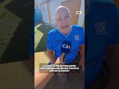 ¿Estudiantes de Río Cuarto vs Belgrano es un clásico?  Cadena 3 Argentina