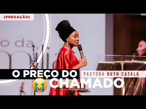 O PREÇO DO CHAMADO 😭| Pastora Ruth Catala (Pregação) Meu Deusss