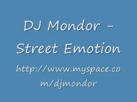 DJ Mondor - Street Emotion.wmv