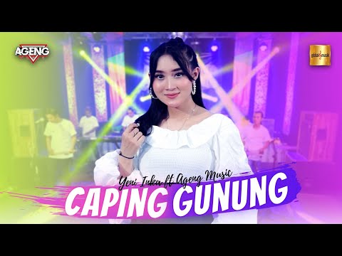 Yeni Inka ft Ageng Music - Caping Gunung (Official Live Music)