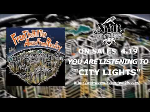 None of Your Business - City Lights