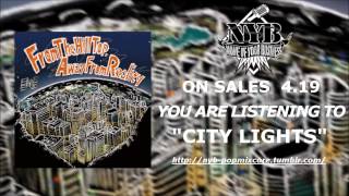 None of Your Business - City Lights