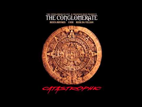 My Type Of Party Freestyle - The Conglomerate (Busta Rhymes, Reek Da Villian & J-Doe)