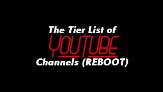 The Tier List of YT Channels [Reboot] | Logo Reveal Teaser