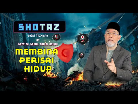 SHOTAZ: MEMBINA PERISAI HIDUP | Dato' Dr. Danial Zainal Abidin