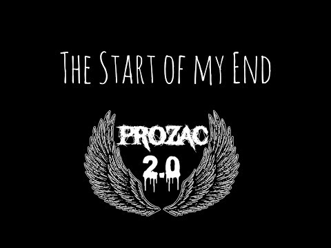 Prozac 2.0 - The Start of My End (Demo) / [Lyric Video]