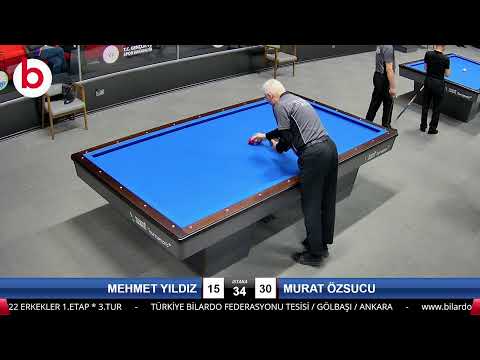 MEHMET YILDIZ & MURAT ÖZSUCU Bilardo Maçı - 2022 ERKEKLER 1.ETAP-3.TUR