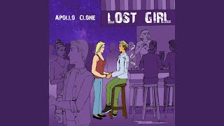 Lost Girl Music Video