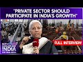 Nirmala Sitharaman Interview Pvt Sector Should Participate In India S Growth Nirmala Sitharaman