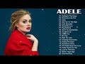 A D E L E Songs Playlist 2021 Top Tracks 2021 Playlist Billboard Best Singer A D E L E GREATEST