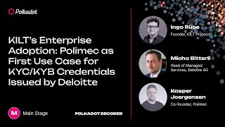 KILT Protocol’s Enterprise Adoption KYCKYB with Deloitte | Polkadot Decoded 2023<br/>July 7, 2023 (00:20:55) KILT Protocol’s Enterprise Adoption KYCKYB with Deloitte | Polkadot Decoded 2023<br/>July 7, 2023 (00:20:55)