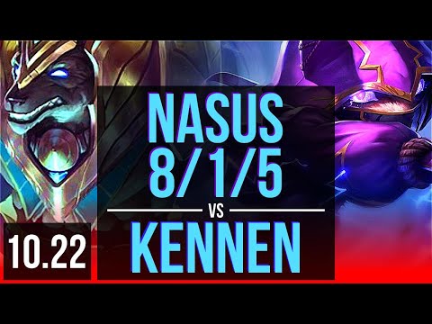 NASUS vs KENNEN (TOP) | 8/1/5, Rank 7 Nasus, Legendary | EUW Master | v10.22