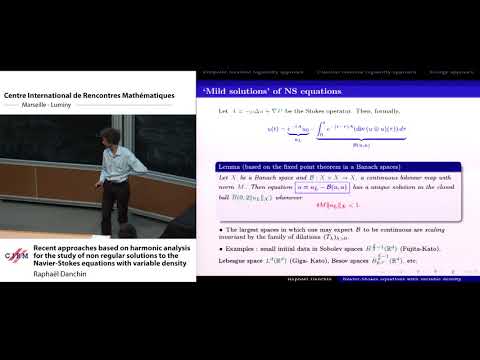 Raphaël Danchin: Recent approaches based on harmonic analysis for the study of non ...