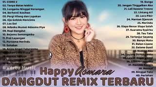 Download lagu Full Album Happy Asmara DJ Remix Terbaru 2021 Tanpa Iklan, 3 jam Non Stop, Lagu Enak di dengar mp3