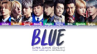 Download lagu SUPER JUNIOR 슈퍼주니어 'BLUE' Color Coded Lyrics [Kan/Rom/Eng] mp3