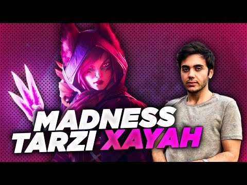 MADNESS | XAYAH İLE TAŞIDIM!