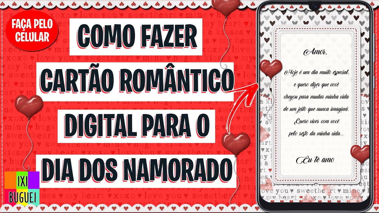 Como Fazer CARTÃO ROMÂNTICO DIGITAL para o Dia dos Namorados Pelo Celular