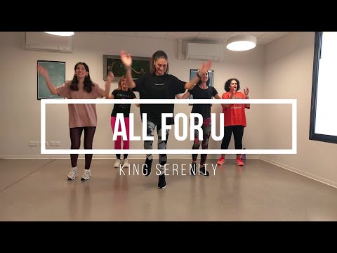 ALL FOR U - King Serenity x locko x Sergio Alejandro - Vamos Zumba - Ludivine LIPARI