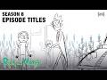 Rick And Morty Season 8 Episode Titles Adult Swim