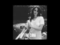 Lana Del Rey Fine China Unreleased