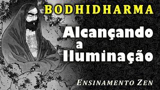 Bodhidharma - Alcançando a Iluminação
