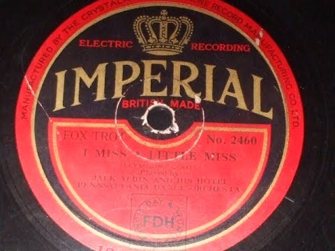 "I Miss a Little Miss" Jack Albin & Hotel Pennsyvania Orch Imperial 2460