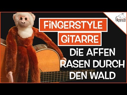 Die Affen rasen durch den Wald Gitarre (Fingerstyle+Tab+Erklärung)