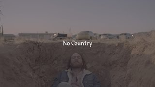 John Mark McMillan - "No Country" (Official Music Video)