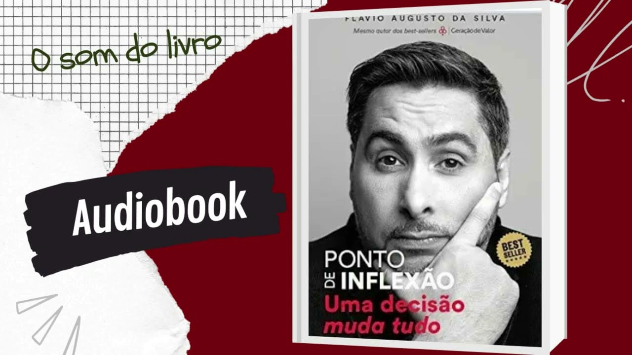 PONTO DE INFLEXÃO I AUDIOBOOK I Flávio Augusto