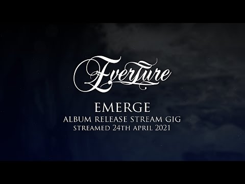 Everture - Emerge Album Release Stream Gig