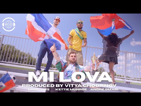 Vitya Chobanov - MI LOVA Feat. Dada Yute, Kettie Munroe, André Omari (OFFICAL MUSIC VIDEO)