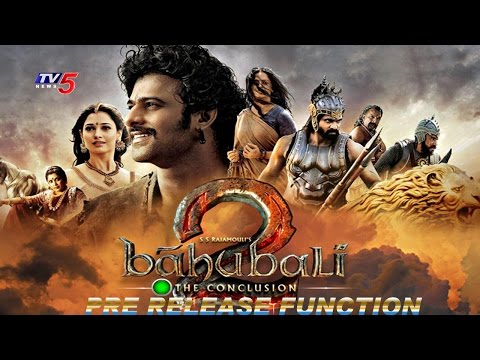 Baahubali 2 Pre Release Function Full Event | Prabhas | Rana | Tamannaah | SS Rajamouli | TV5 News