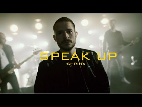 Shrinx - Speak Up (Official Music Video)