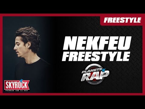 Gros freestyle de Nekfeu #PlanèteRap