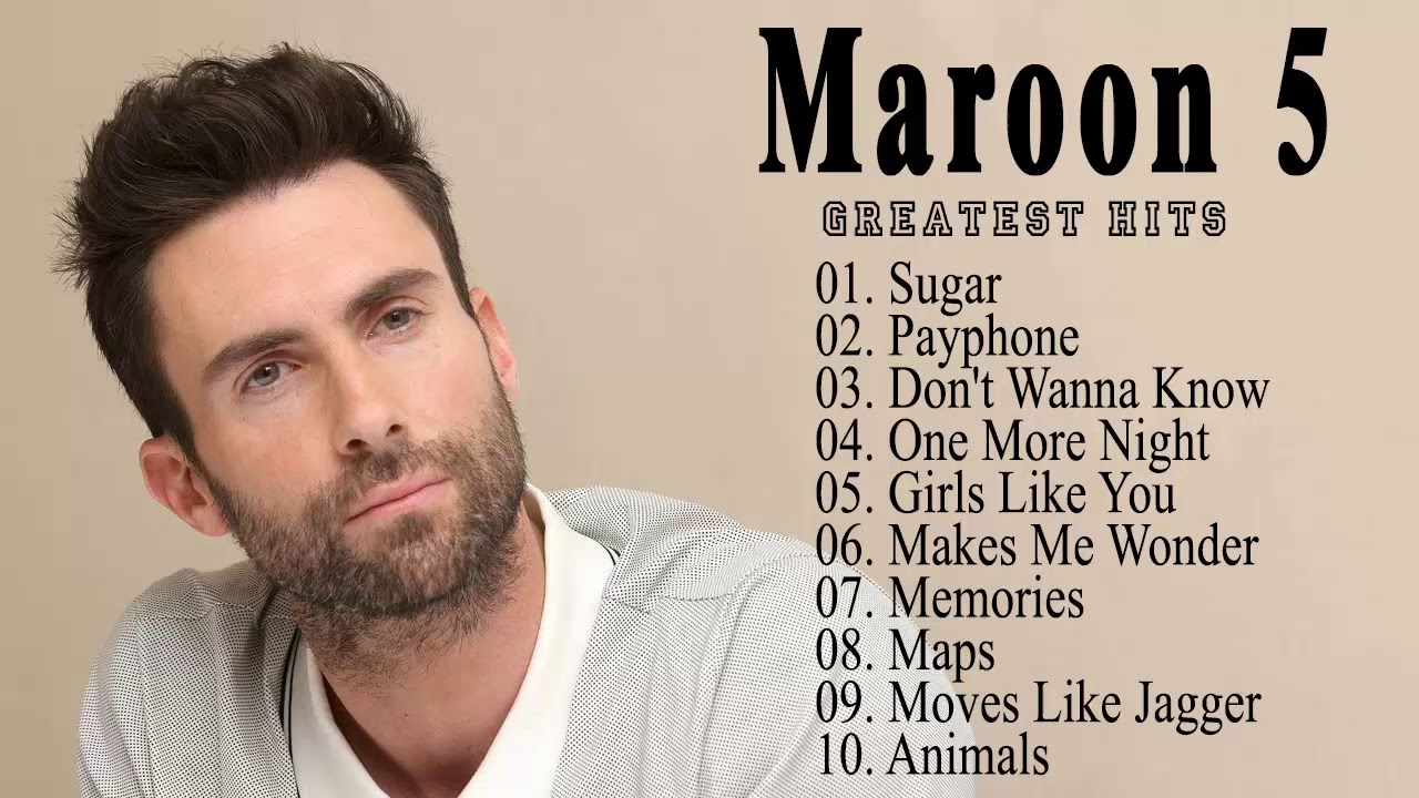 The best songs of Maroon 5 (Maroon 5 greatest hits) マルーン5のベストアルバム