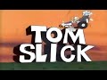 TOM SLICK "The Cheapskate Board Derby" 1967