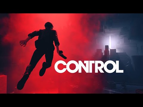 My First Ever Look At CONTROL - Full Gameplay - Part 2