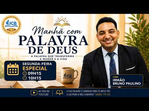 MANHÃ COM PALAVRA - AOS EFÉSIOS 2:8-9, SOMOS SALVOS PELA GRAÇA - MINISTRAÇÃO: BRUNO PAULINO DA SILVA