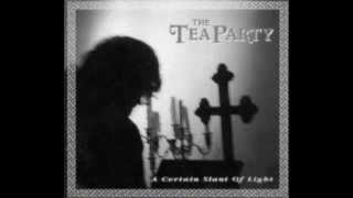 The Tea Party - A Certain Slant of Light